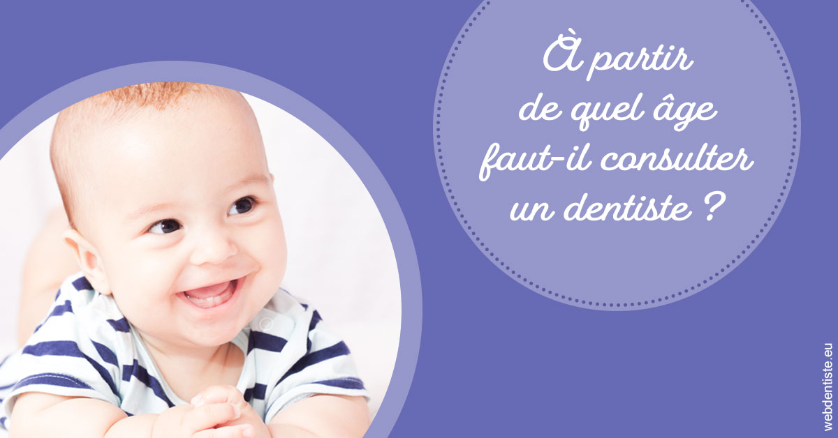 https://dr-clot-didier.chirurgiens-dentistes.fr/Age pour consulter 2